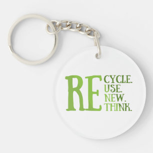 Recycle reduce reuse renew rethink key ring