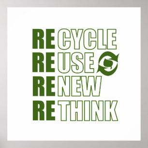 Recycle reduce reuse renew rethink poster