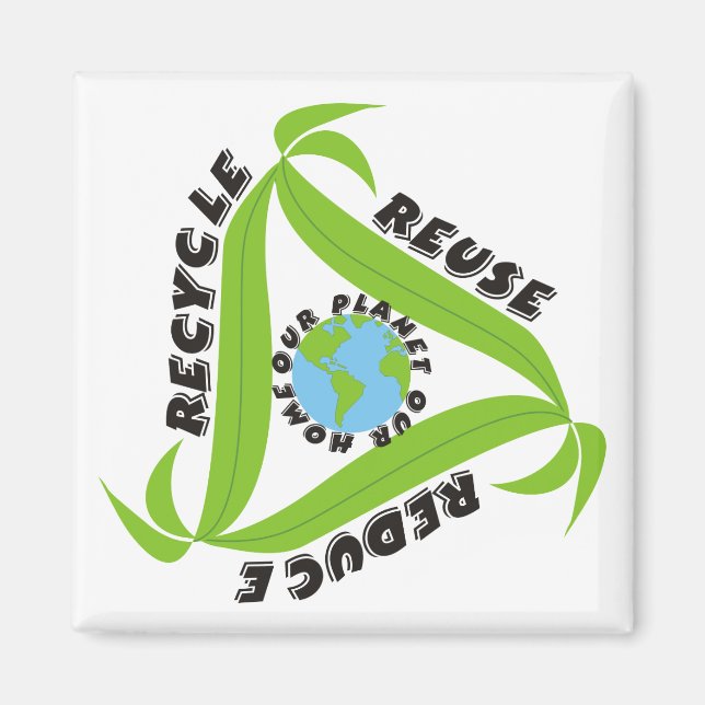 Recycle, Reuse, Reduce Magnets (Front)