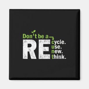 Recycle Reuse Renew Rethink Crisis Activism Earth Magnet