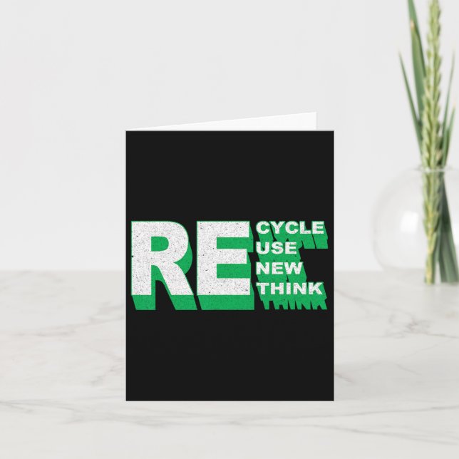Recycle Reuse Renew Rethink Crisis Environmental A Card (Front)