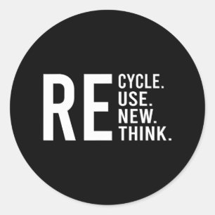 Recycle Reuse Renew Rethink Crisis Environmental A Classic Round Sticker