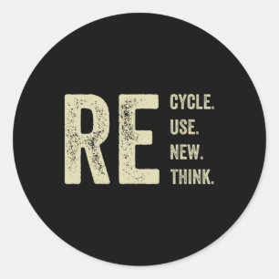 Recycle Reuse Renew Rethink Crisis Environmental A Classic Round Sticker