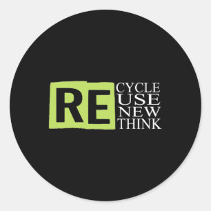 Recycle Reuse Renew Rethink Crisis Environmental A Classic Round Sticker