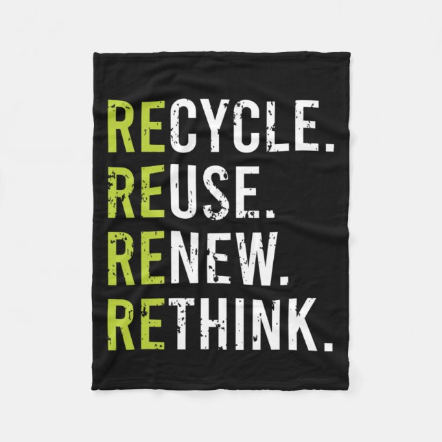 Recycle Reuse Renew Rethink Crisis Environmental A Fleece Blanket (Front)