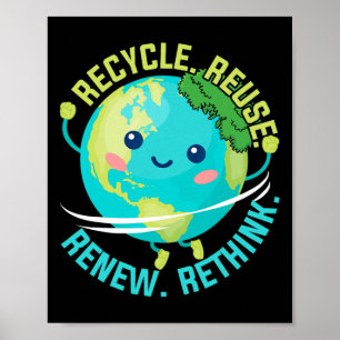 Recycle Reuse Renew Rethink Earth Day Boy Toddler  Poster