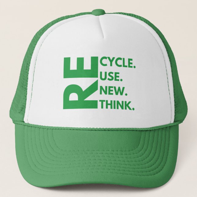 Recycle Reuse Renew Rethink Earth Day Environment Trucker Hat (Front)