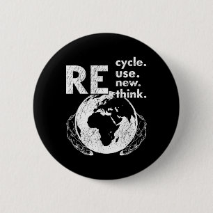 Recycle Reuse Renew Rethink Earth Day Environmenta 6 Cm Round Badge
