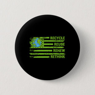 Recycle Reuse Renew Rethink Earth Day Environmenta 6 Cm Round Badge