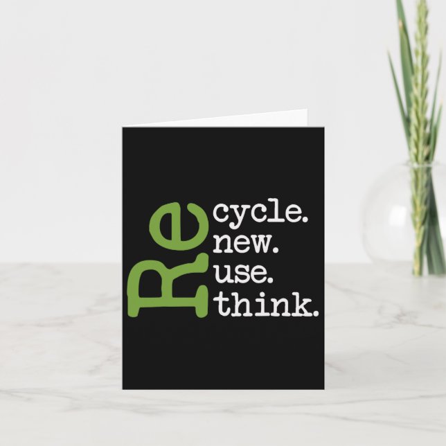 Recycle Reuse Renew Rethink Earth Day Environmenta Card (Front)