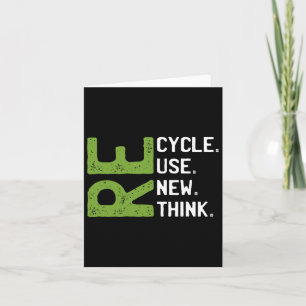 Recycle Reuse Renew Rethink Earth Day Environmenta Card