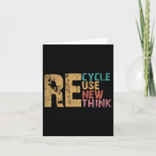 Recycle Reuse Renew Rethink Earth Day Environmenta Card
