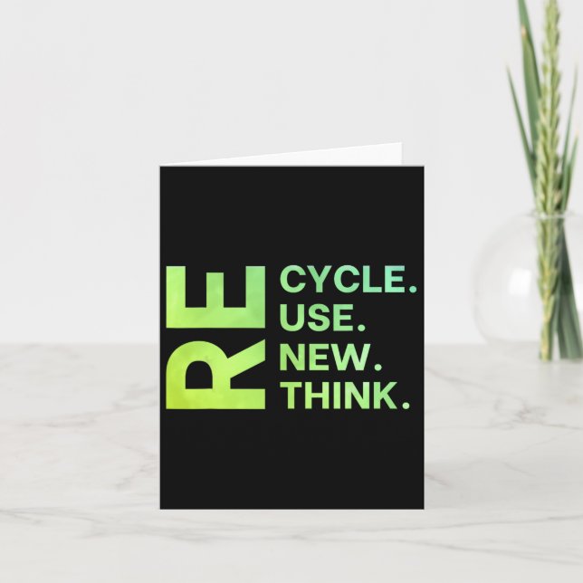 Recycle Reuse Renew Rethink Earth Day Environmenta Card (Front)