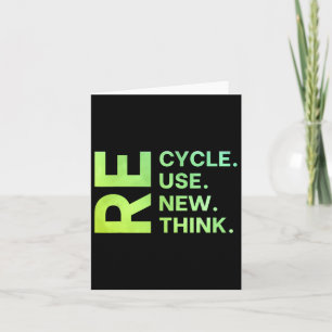 Recycle Reuse Renew Rethink Earth Day Environmenta Card