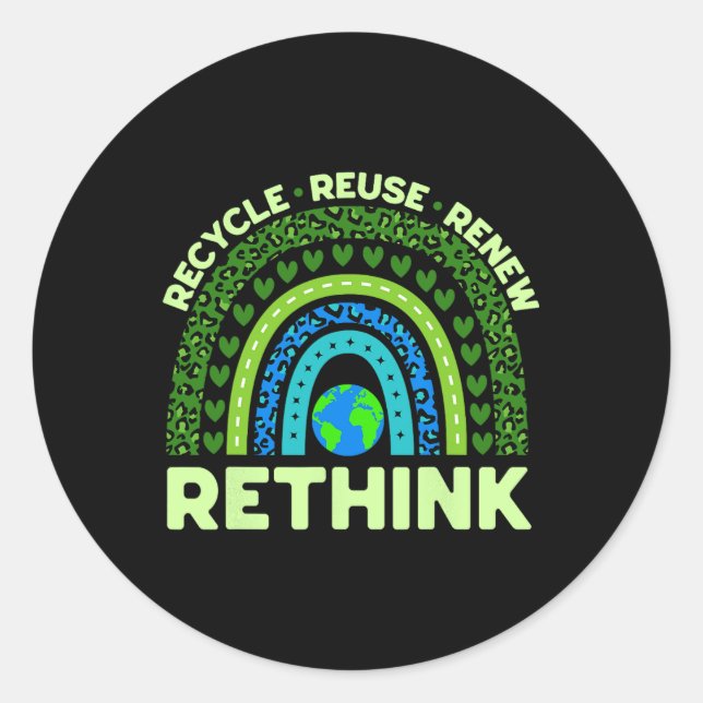 Recycle Reuse Renew Rethink Earth Day Environmenta Classic Round Sticker (Front)