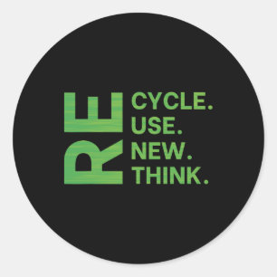 Recycle Reuse Renew Rethink Earth Day Environmenta Classic Round Sticker