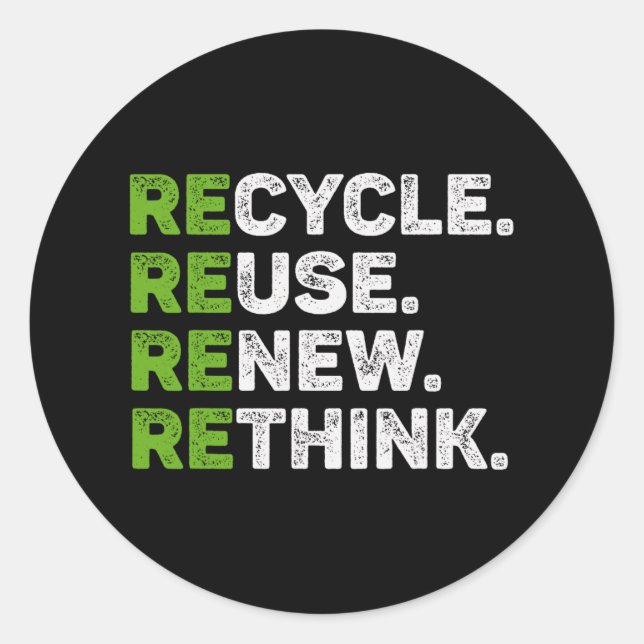 Recycle Reuse Renew Rethink Earth Day Environmenta Classic Round Sticker (Front)
