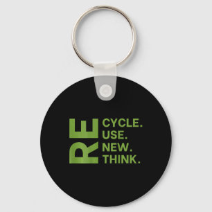 Recycle Reuse Renew Rethink Earth Day Environmenta Key Ring