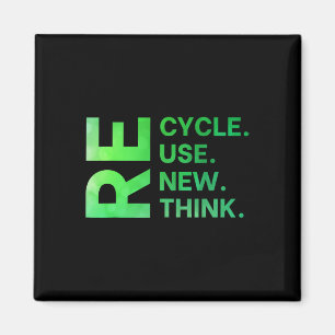 Recycle Reuse Renew Rethink Earth Day Environmenta Magnet