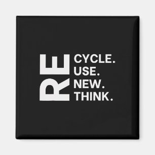 Recycle Reuse Renew Rethink Earth Day Environmenta Magnet