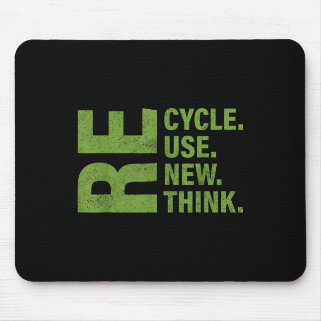 Recycle Reuse Renew Rethink Earth Day Environmenta Mouse Pad (Front)