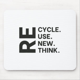Recycle Reuse Renew Rethink Earth Day Environmenta Mouse Pad