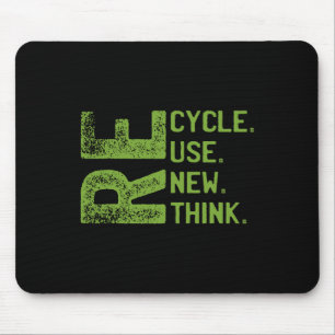 Recycle Reuse Renew Rethink Earth Day Environmenta Mouse Pad