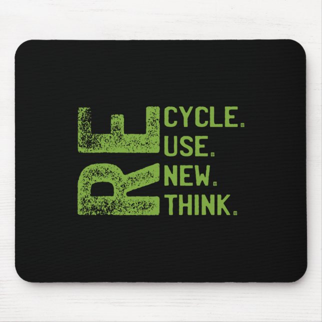Recycle Reuse Renew Rethink Earth Day Environmenta Mouse Pad (Front)