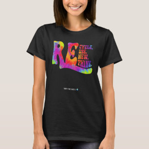 Recycle Reuse Renew Rethink Earth Day Environmenta T-Shirt