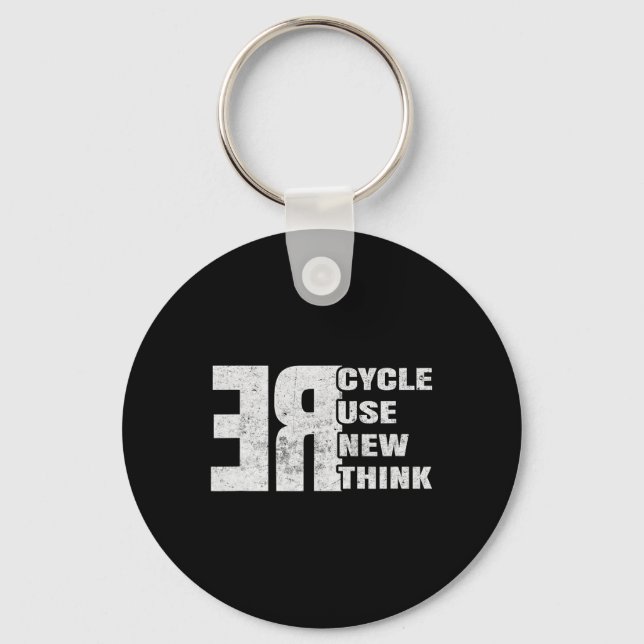 Recycle Reuse Renew Rethink Earth Day  Key Ring (Front)