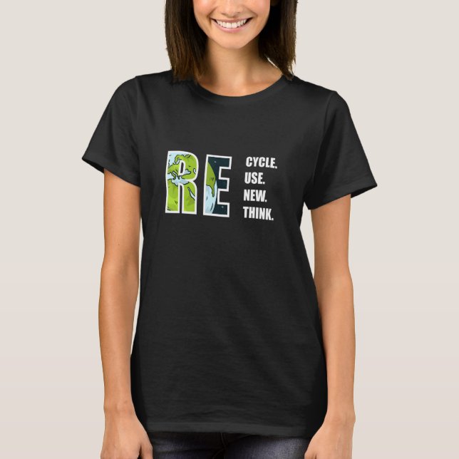Recycle, Reuse, Renew, Rethink Earthday 2023 Envir T-Shirt (Front)