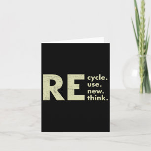 Recycle Reuse Renew Rethink Graphic Earth Day 22 A Card