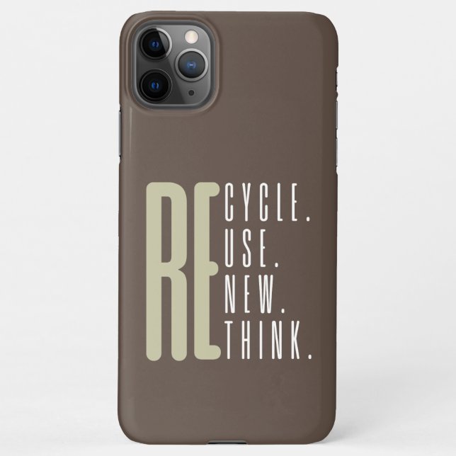 Recycle Reuse Renew Rethink iPhone Case (Back)