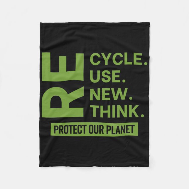 Recycle Reuse Renew Rethink Protect Our Planet Ear Fleece Blanket (Front)
