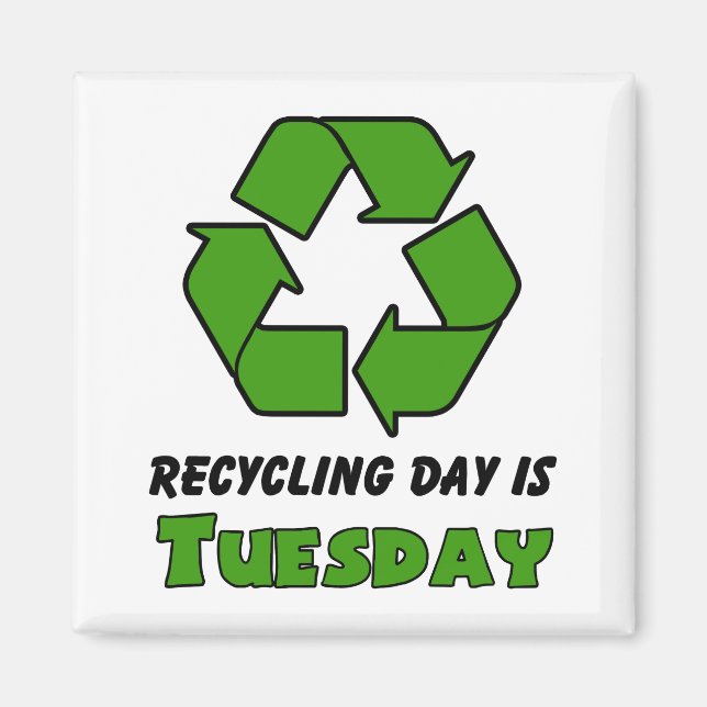 Recycle Tuesday Magnet (Front)