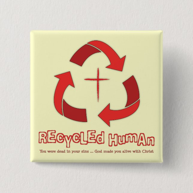 Recycled Human Christian button (Front)