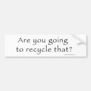 Recycling Bumper Sticker