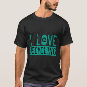 Recycling Environmentalist Activist Recyclist Eart T-Shirt