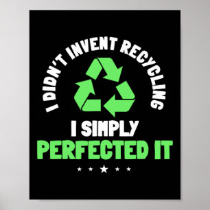 Recycling Environmentalist Recycle Earth Day Natur Poster