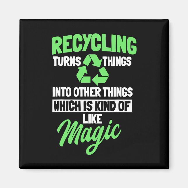 Recycling Logo Environmentalist Recycle Earth Day  Magnet (Front)