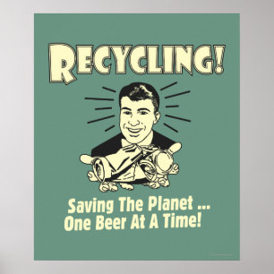 Recycling: Saving the Planet Poster