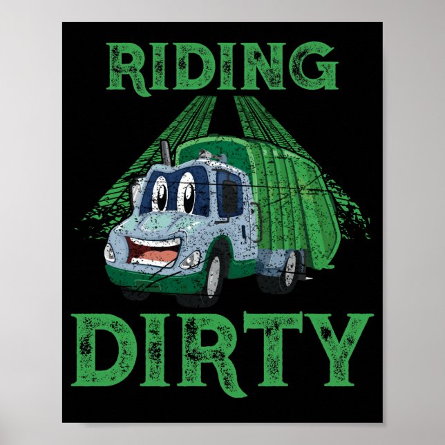 Recycling Trash Garbage Truck Men Riding Dirty Poster (Front)