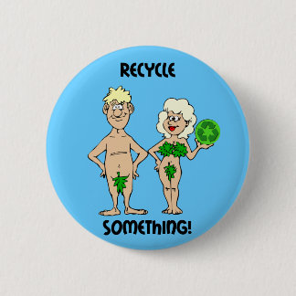 recyling 6 cm round badge