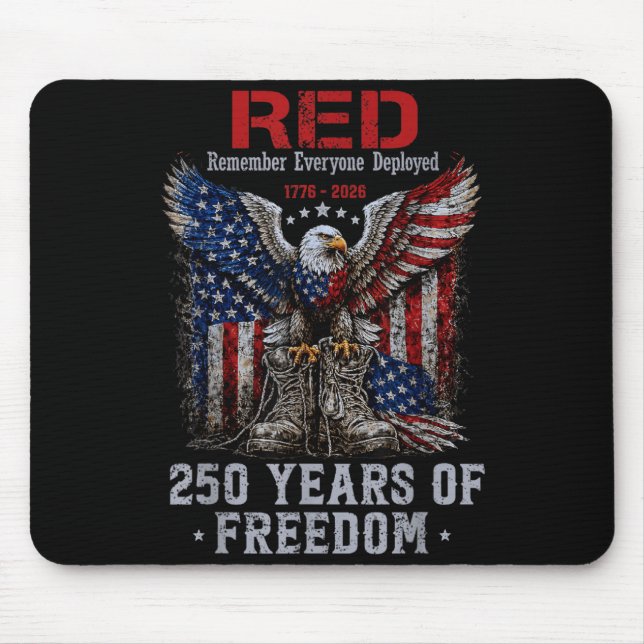 Red 250 Years Aamerica Support Our Troops Always Mouse Pad (Front)