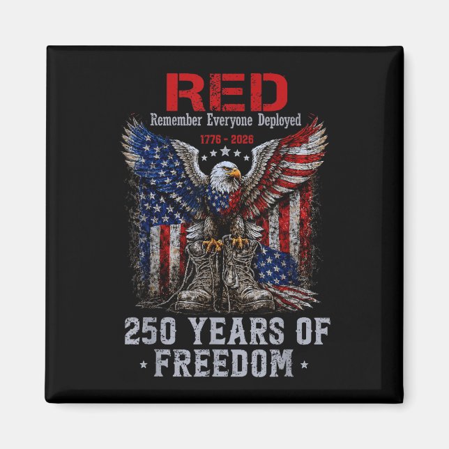 Red 250 years america remember everyone deployed  magnet (Front)