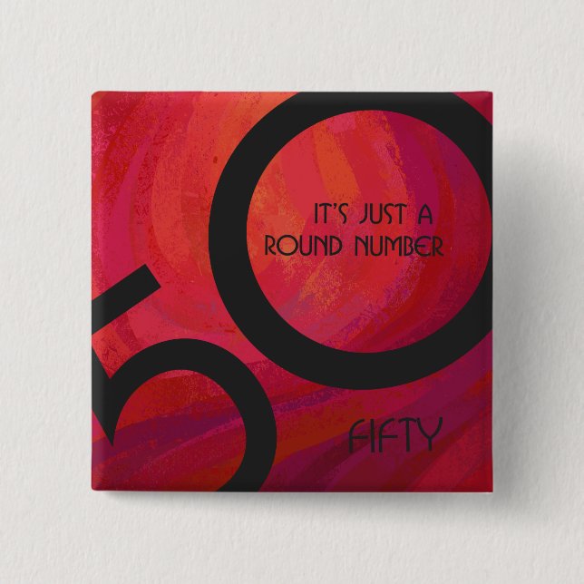 Red 50 Decade Birthday 15 Cm Square Badge (Front)