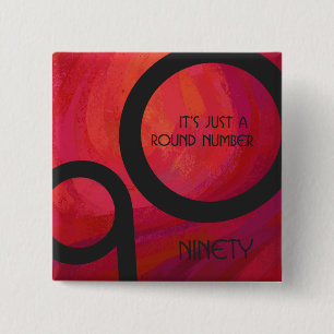 Red 90 Decade Birthday 15 Cm Square Badge