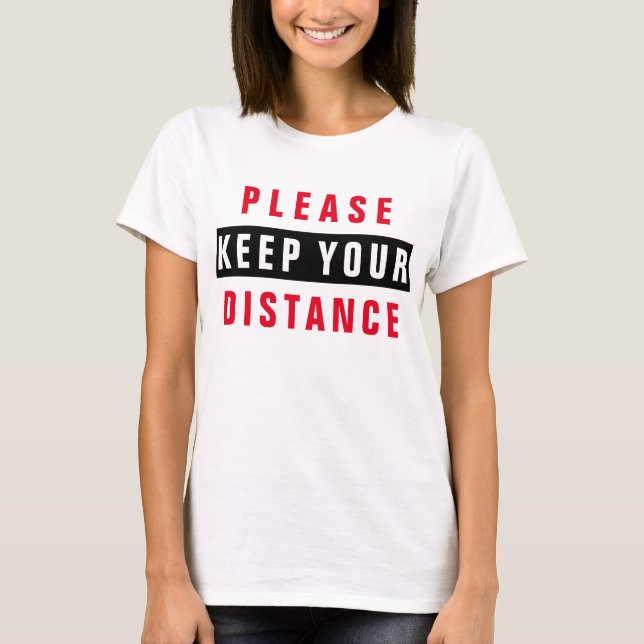 Red And Black Please Keep Your Distance T-Shirt (Front)