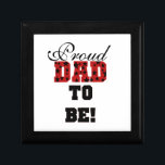 Red and Black Proud Dad to Be Gifts Gift Box<br><div class="desc">Proud Dad to Be T-shirts,  hoodies,  mugs,  sweatshirts,  cards,  stickers,  magnets,  keychains,  and more that the proud daddy to be will love to have!</div>
