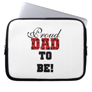 Red and Black Proud Dad to Be Gifts Laptop Sleeve